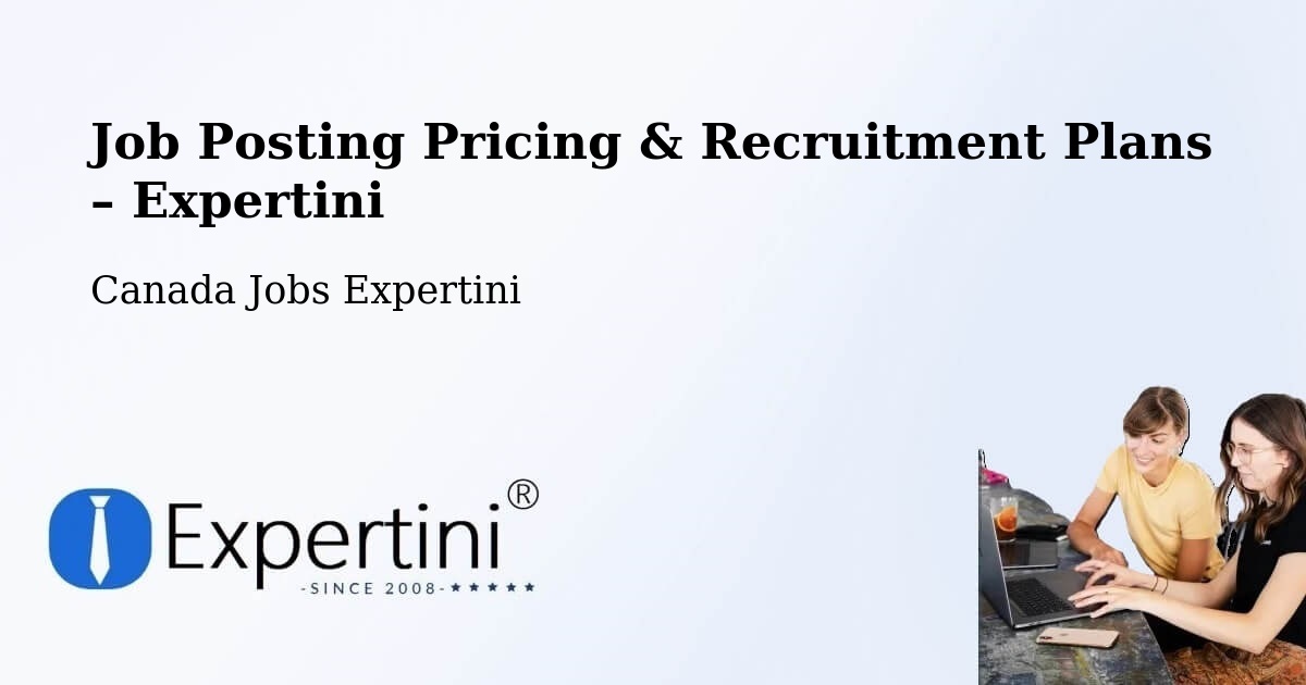 Job Posting Pricing & Recruitment Plans – L'Ange Gardien - L'Ange Gardien, Canada Jobs Expertini